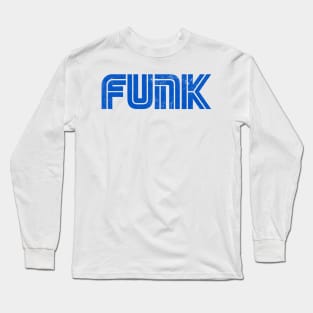 FUNK Long Sleeve T-Shirt